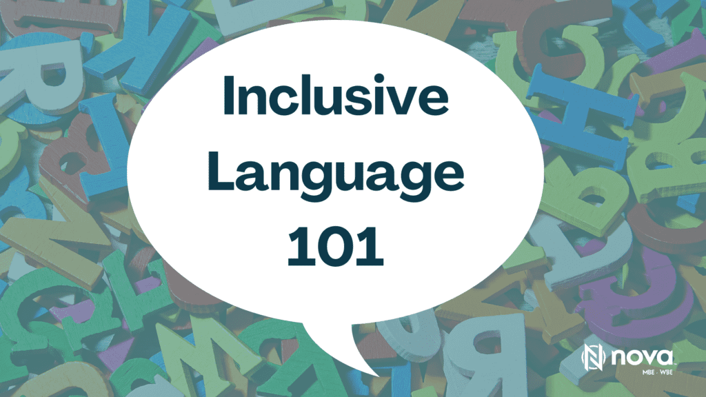 Inclusive Language 101 blog post graphic with a speaking bubble over a colorful array of letters
